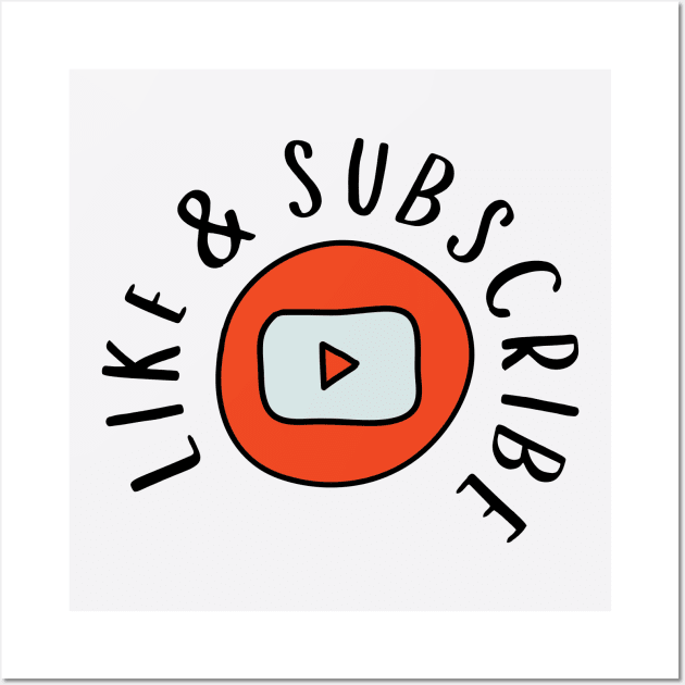 Like & Subscribe Wall Art by msallie11